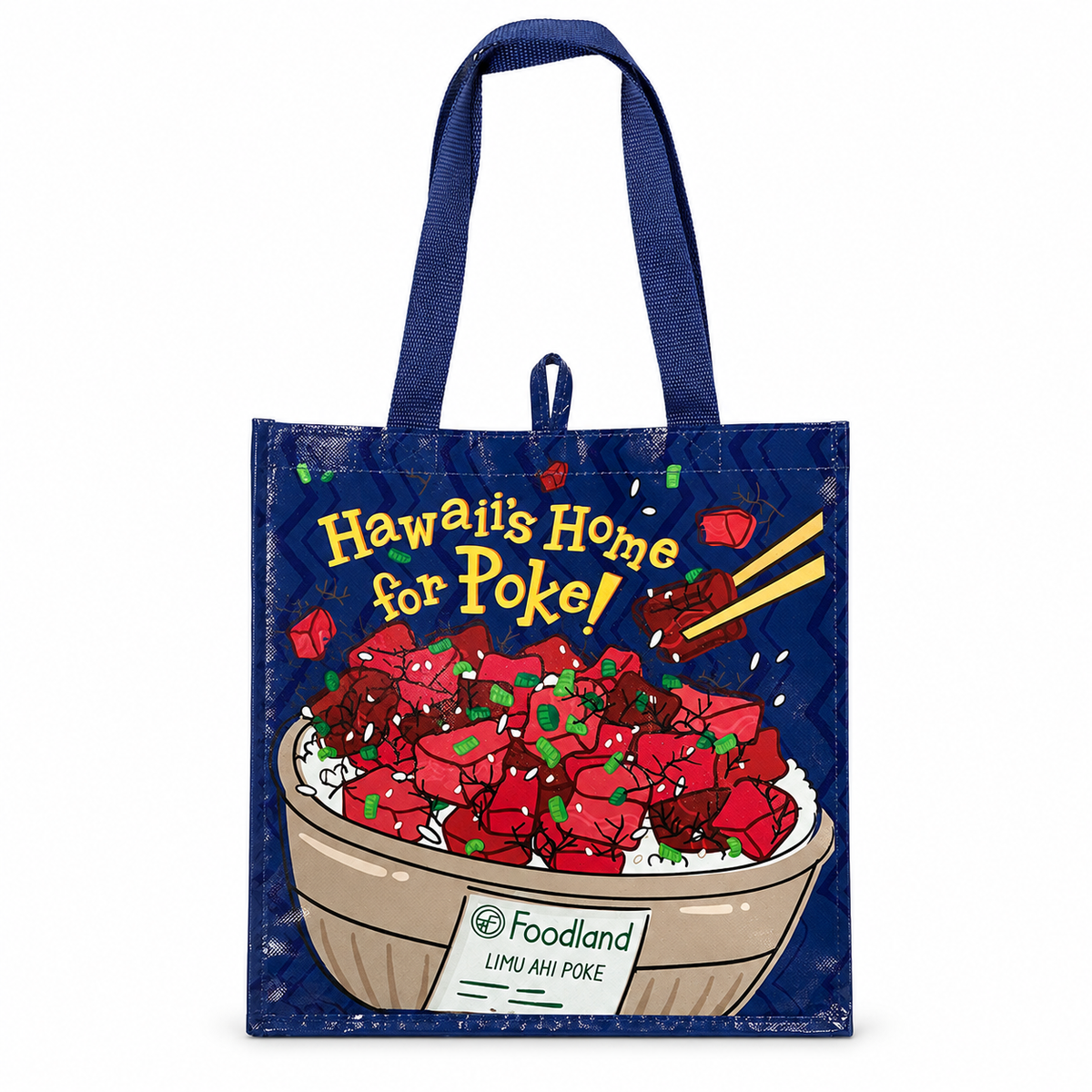 Foodland “Hawaii’s Home for Poke!” Tote Bag